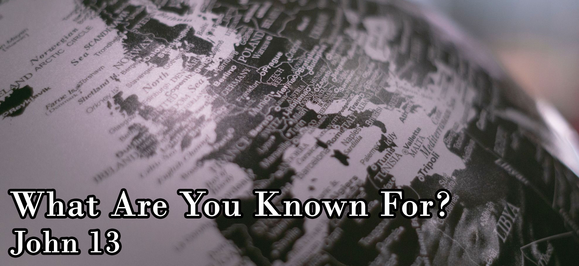 What Are You Known For? John 13 - Bro. Chris Jenkins