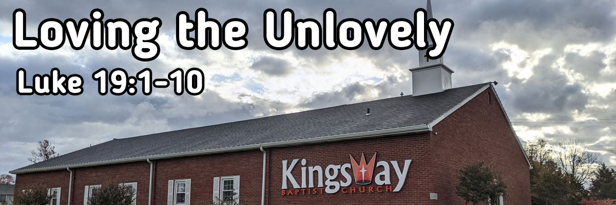 Loving the Unlovely, Luke 19:1-10 - Brother Richard Klavohn, Missionary to South Korea