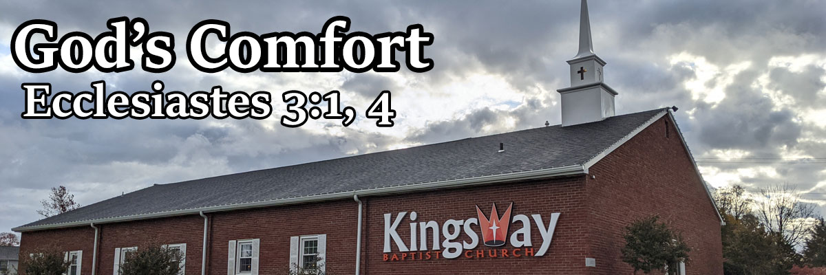 God's Comfort, Ecclesiastes 3:1, 4 - Brother Tom Boyd